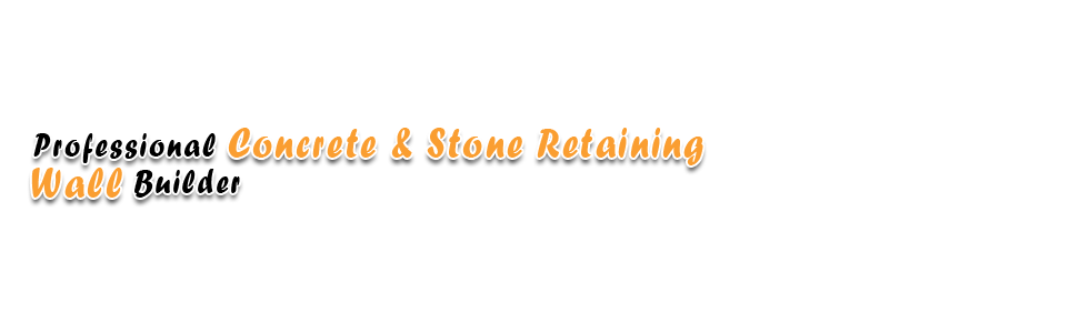 Professional Concrete & Stone Retaining Wall Builder